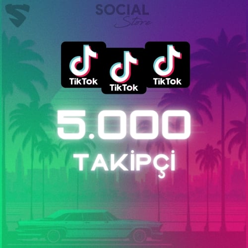  TikTok 5.000 Gerçek Takipçi - Düşüş Yok